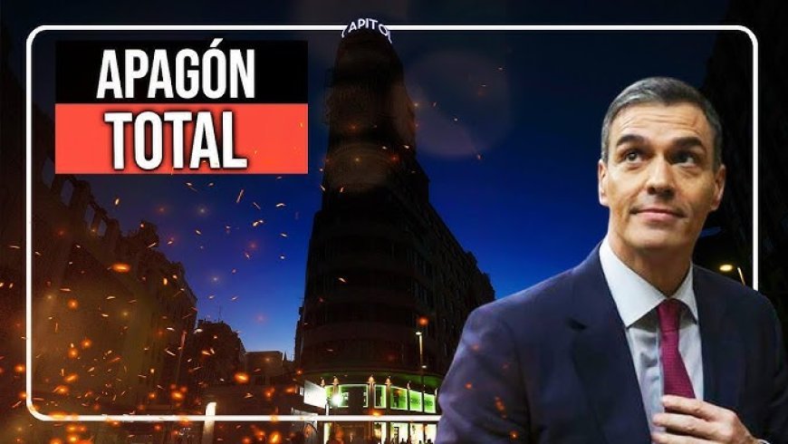 Spain suffers a massive blackout that rekindles the debate on energy security