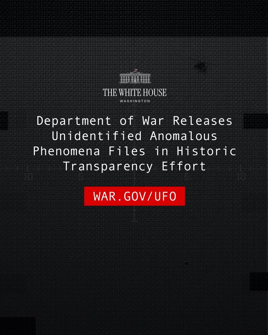 Trump Orders Presidential Declassification of UAP Files: War Department Releases Unprecedented Records of Unidentified Aerial Phenomena